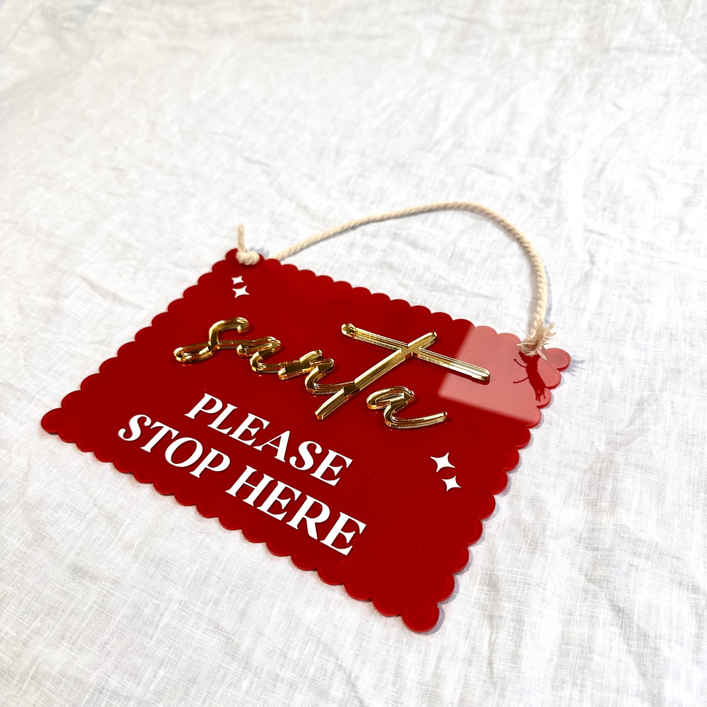 "Santa Stop Here" Sign