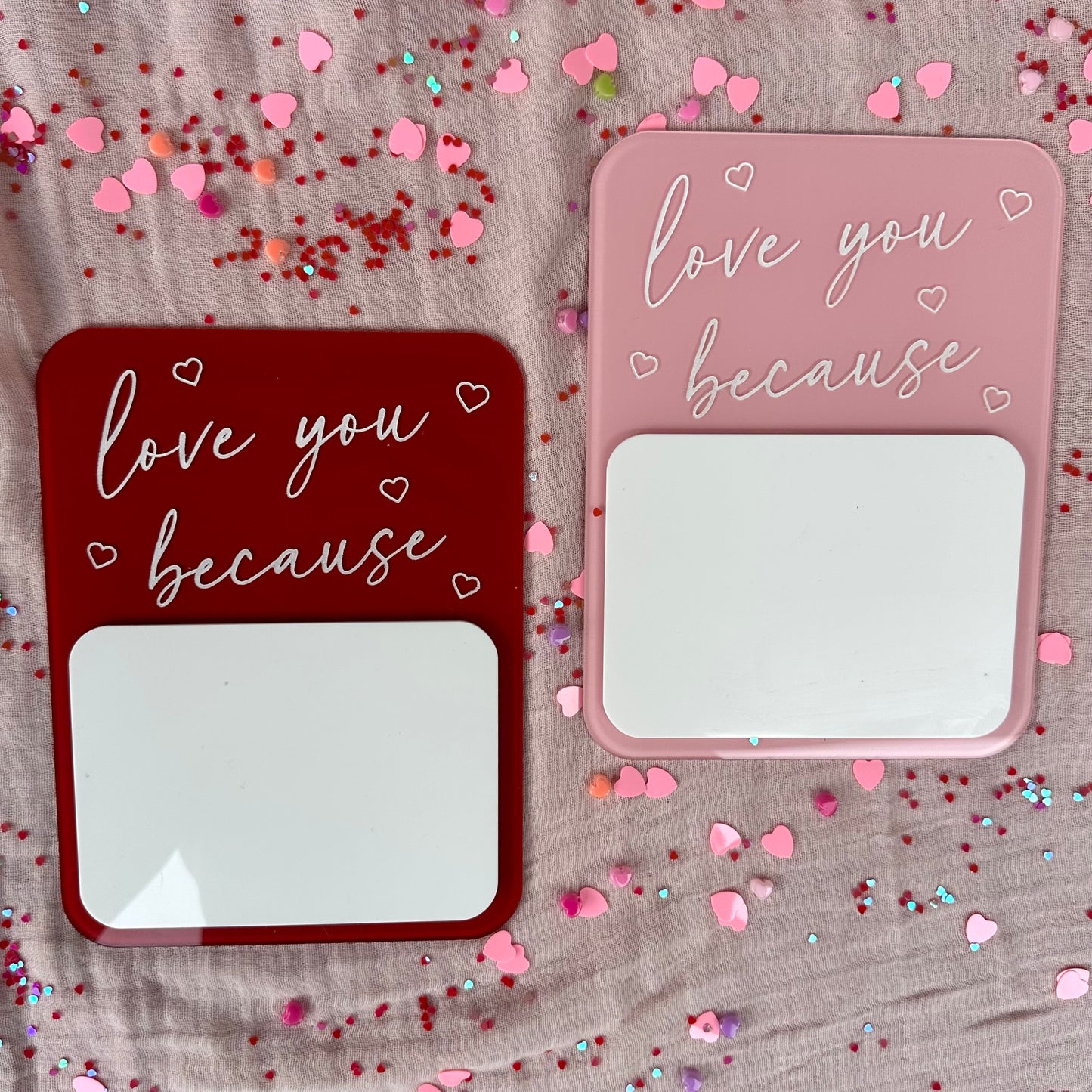 Love You Because – Reusable Message Plaque