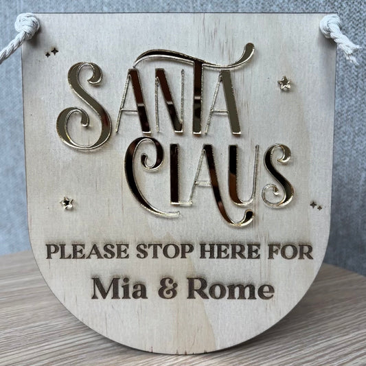 "Santa Claus Stop Here" Sign